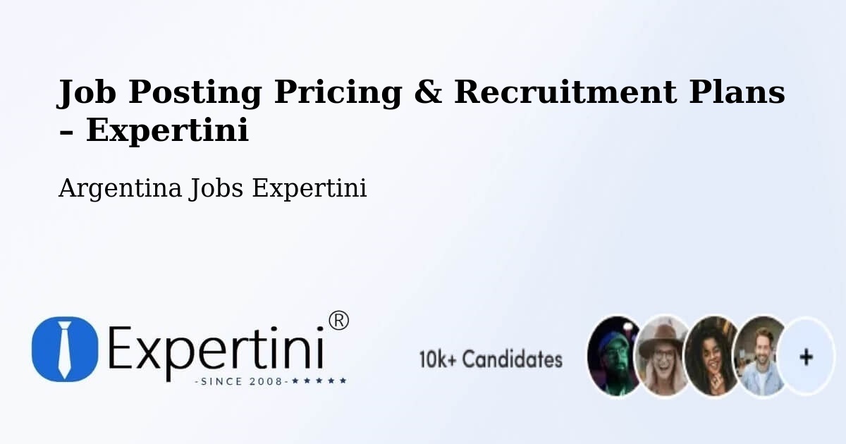 Job Posting Pricing & Recruitment Plans – Monte Buey - Monte Buey, Argentina Jobs Expertini